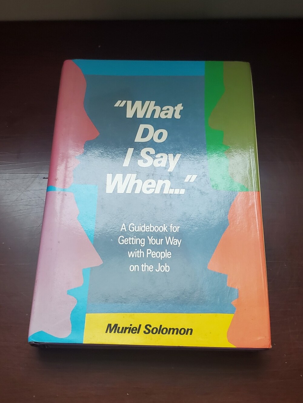 "What Do I Say When..." Muriel Solomon Hardcover Fair Preowned Condition